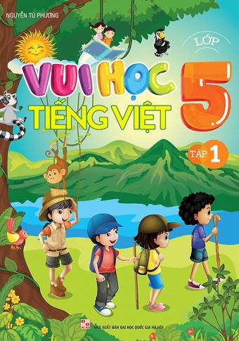 Vui hoc Tieng Viet lop 5 - Tap 1