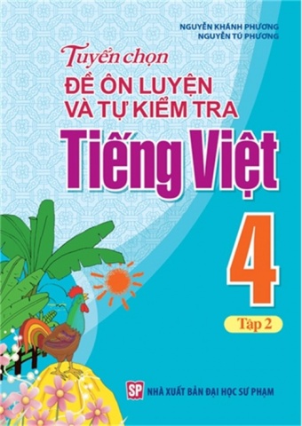 Tuyen chon de on luyen va tu kiem tra Tieng Viet 4 - Tap 2