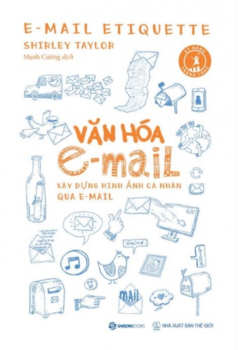 Van hoa e-mail: Xay dung hinh anh ca nhan qua e-mail Van hoa e-mail: Xay dung hinh anh ca nhan qua e-mail