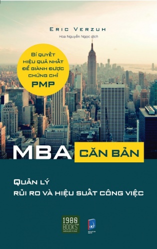 MBA can ban - Quan ly rui ro va hieu qua cong viec MBA can ban - Quan ly rui ro va hieu qua cong viec