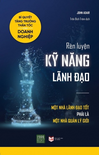 Ren luyen ky nang lanh dao Ren luyen ky nang lanh dao