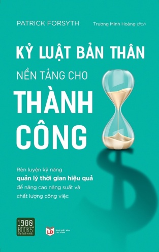 Ky luat ban than nen tang cho thanh cong Ky luat ban than nen tang cho thanh cong