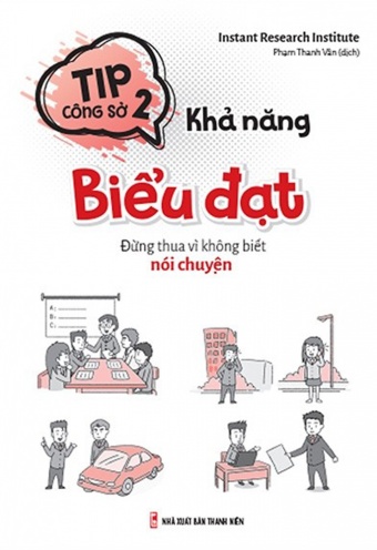 Tip cong so 2 - Kha nang bieu dat - Dung thua vi khong biet noi chuyen Tip cong so 2 - Kha nang bieu dat - Dung thua vi khong biet noi chuyen