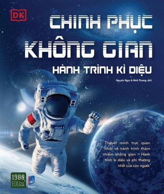 Chinh phuc khong gian - Hanh trinh ky dieu