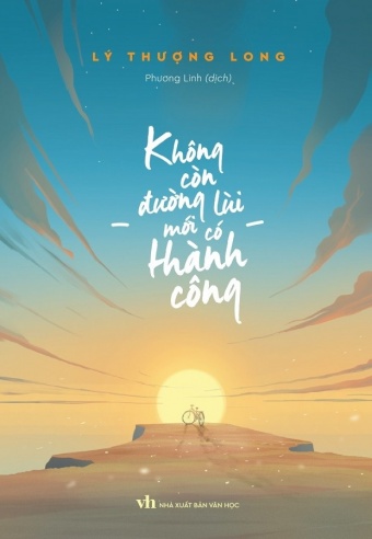 Khong con duong lui moi co thanh cong Khong con duong lui moi co thanh cong