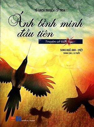 Tu sach truyen co tich - Co tich Uc: Anh binh minh dau tien Tu sach truyen co tich - Co tich Uc: Anh binh minh dau tien