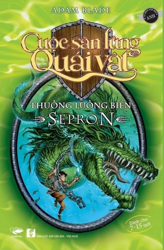 Cuoc san lung quai vat - Phan 2: Thuong luong bien Sepron (Tai ban 2016) Cuoc san lung quai vat - Phan 2: Thuong luong bien Sepron (Tai ban 2016)