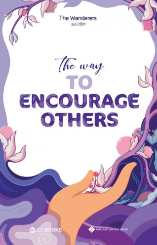The Way To Encourage Others