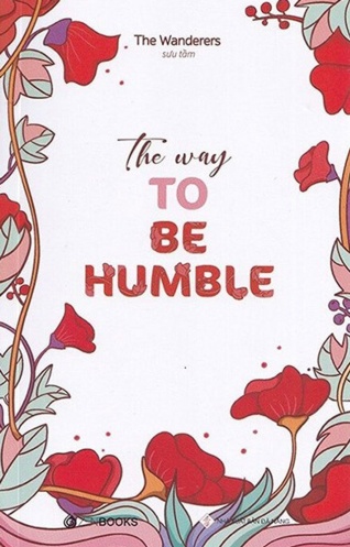 The Way To Be Humble