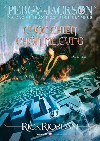 Percy Jackson va cac vi than tren dinh Olympus - Phan 4: Cuoc chien chon me cung (Tai ban 2021) Percy Jackson va cac vi than tren dinh Olympus - Phan 4: Cuoc chien chon me cung (Tai ban 2021)