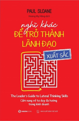 Nghi khac de tro thanh lanh dao xuat sac Nghi khac de tro thanh lanh dao xuat sac