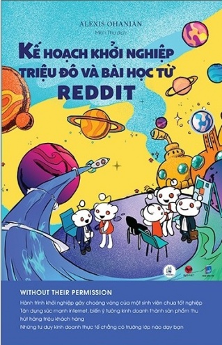 Ke hoach khoi nghiep trieu do va bai hoc tu Reddit Ke hoach khoi nghiep trieu do va bai hoc tu Reddit