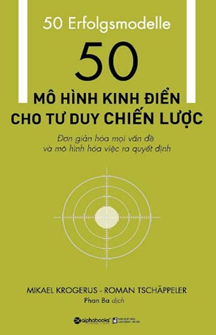 50 Mo hinh kinh dien cho tu duy chien luoc