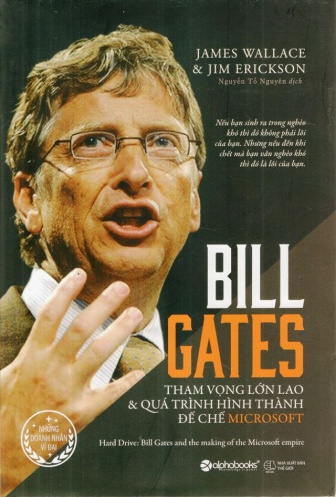 Bill Gates - Tham vong lon lao va qua trinh hinh thanh de che Microsoft