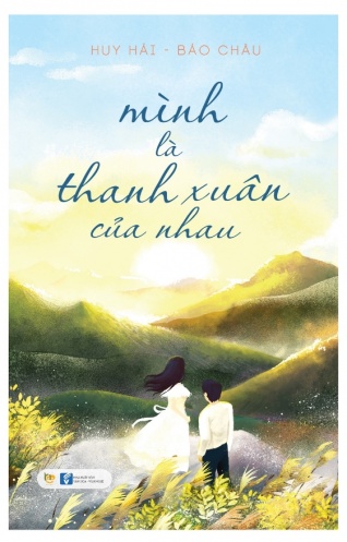 Minh la thanh xuan cua nhau Minh la thanh xuan cua nhau