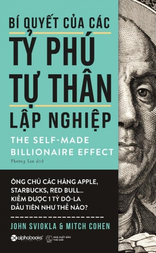 Bi quyet cua cac ty phu tu than lap nghiep Bi quyet cua cac ty phu tu than lap nghiep