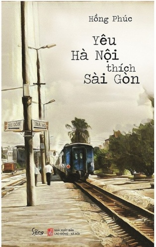 Yeu Ha Noi thich Sai Gon Yeu Ha Noi thich Sai Gon