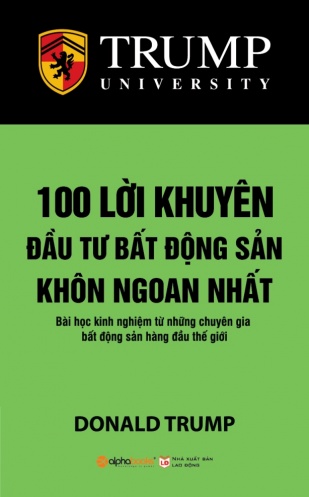 100 Loi khuyen dau tu bat dong san khon ngoan nhat 100 Loi khuyen dau tu bat dong san khon ngoan nhat