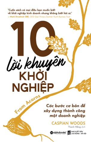 10 loi khuyen khoi nghiep 10 loi khuyen khoi nghiep