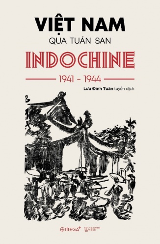 Viet Nam qua tuan san Indochine 1941 - 1944 Viet Nam qua tuan san Indochine 1941 - 1944