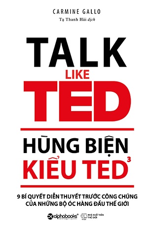 Hung bien kieu TED 3 – 9 Bi quyet dien thuyet truoc cong chung cua nhung bo oc hang dau the gioi