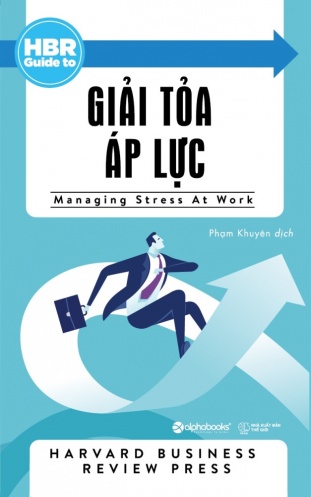 HBR Guide To - Giai toa ap luc HBR Guide To - Giai toa ap luc
