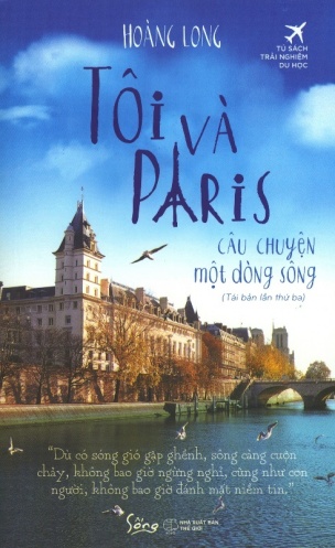 Toi va Paris - Cau chuyen mot dong song Toi va Paris - Cau chuyen mot dong song