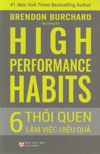 High performance habits: 6 thoi quen lam viec hieu qua