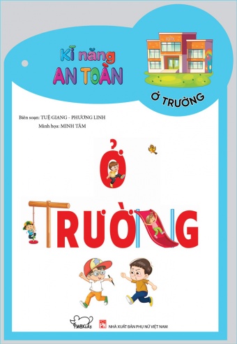 Bo the Ki nang an toan: O truong