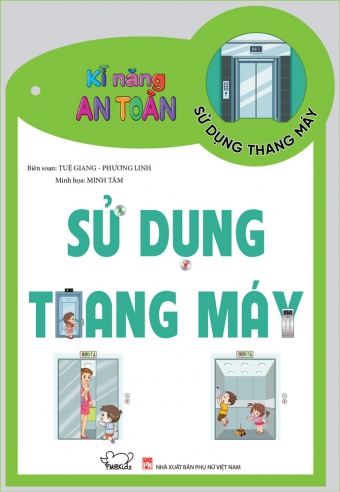 Bo the Ki nang an toan: Su dung thang may 