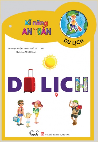Bo the Ki nang an toan: Du lich Bo the Ki nang an toan: Du lich