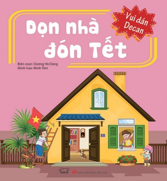 Vui dan decal - Don nha don Tet Vui dan decal - Don nha don Tet
