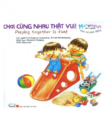 Nam nu binh dang: Choi cung nhau that vui - Playing together is fun