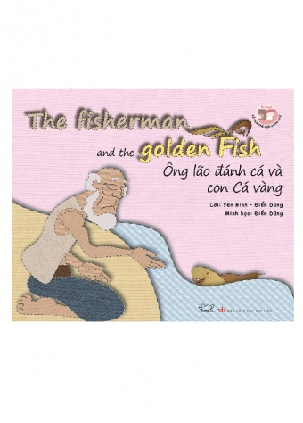 Ong lao danh ca va con ca vang - The fisherman and the golden fish (Song ngu Viet - Anh)