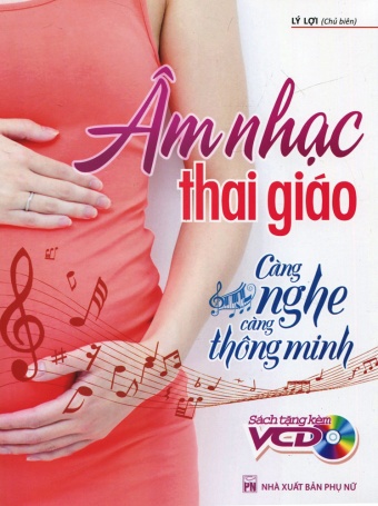 Am nhac thai giao - cang nghe cang thong minh Am nhac thai giao - cang nghe cang thong minh