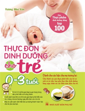Thuc don dinh duong danh cho tre tu 0 - 3 tuoi
