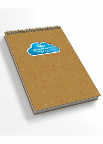 Notebook - Make your dreams come true