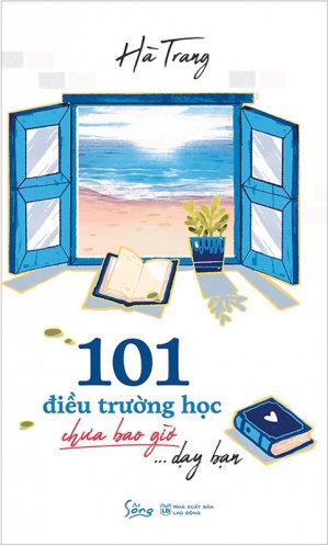 101 Dieu truong hoc chua bao gio day ban