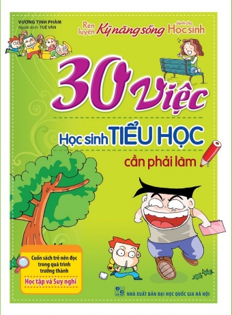 30 Viec hoc sinh Tieu Hoc can phai lam