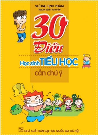 30 Dieu hoc sinh Tieu Hoc can chu y