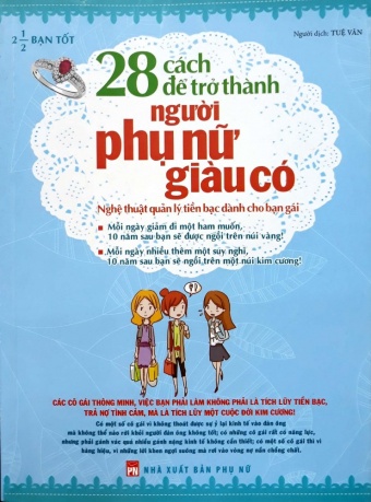 28 Cach De Tro Thanh Nguoi Phu Nu Giau Co
