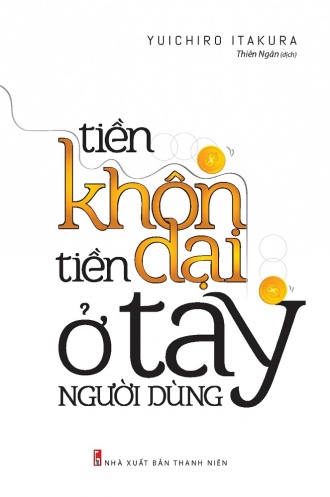 Tien Khon Tien Dai O Tay Nguoi Dung (Tai Ban 2021)