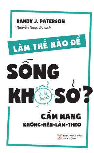 Lam the nao de song kho so