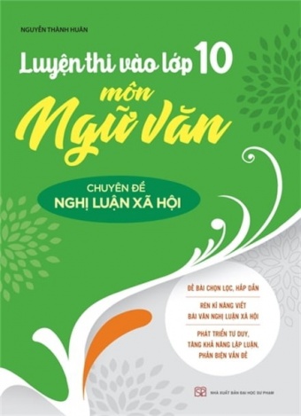 Luyen Thi Vao Lop 10 - Mon Ngu Van - Chuyen De Nghi Luan Xa Hoi