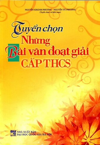 Tuyen Chon Nhung Bai Van Doat Giai Cap THCS