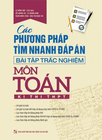 Cac Phuong Phap Tim Nhanh Dap An - Bai Tap Trac Nghiem Mon Toan - Ki Thi THPT