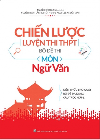 Chien Luoc Luyen Thi THPT - Bo De Thi Mon Ngu Van 2019
