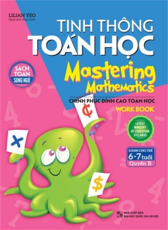 Tinh thong toan hoc - Mastering mathematics (6 - 7 tuoi) - Quyen B