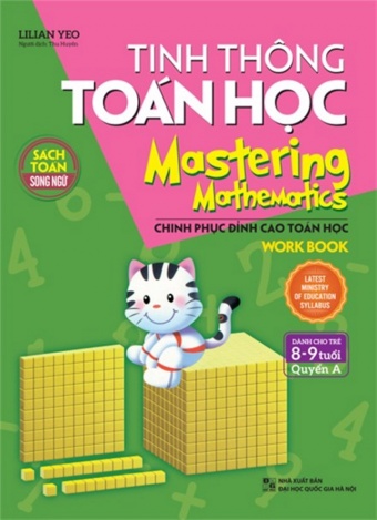 Tinh thong toan hoc - Mastering mathematics (8 - 9 tuoi) - Quyen A
