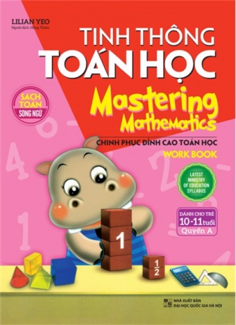 Tinh Thong Toan Hoc - Mastering Mathematics - Danh Cho Tre 10-11 Tuoi - Quyen A